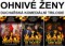 OHNIVÉ ŽENY 3 dvd trilogie