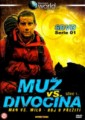 MUŽ vs. DIVOČINA 1. SÉRIE