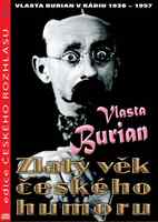 Zlatý věk českého humoru VLASTA BURIAN CD